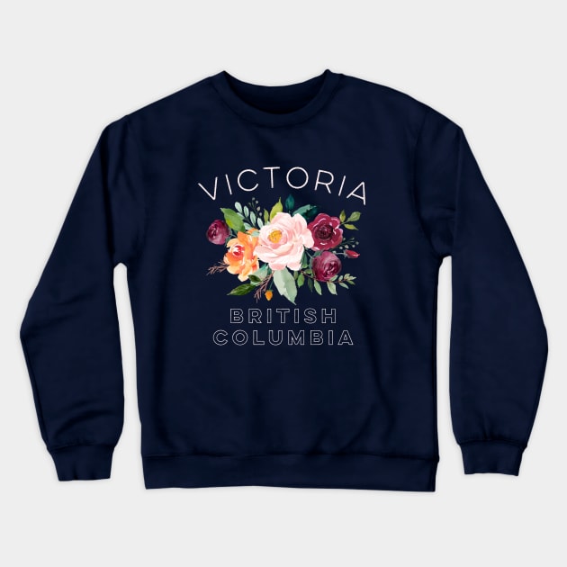 Victoria Canada Floral for Women Who Love Rose Gardens Crewneck Sweatshirt by Pine Hill Goods